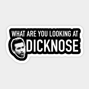 What Are You Lookin At?!? Mac Always Sunny Sticker